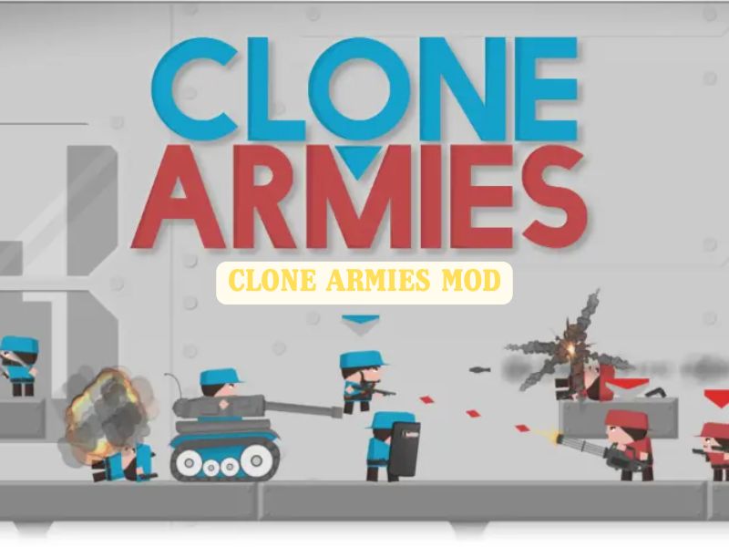 Trải Nghiệm Tính Năng Của Phiên Bản Hack Clone Armies
