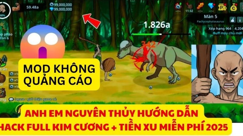 Tải Hack Anh Em Nguyên Thủy (Vô Hạn Tiền, Kim Cương) v3.18 Các Tính Năng Hack Anh Em Nguyên Thủy Nâng Cao