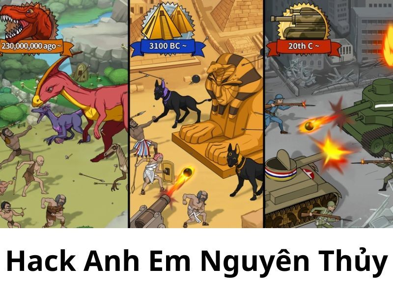 Hack Anh Em Nguyên Thủy Có Tính Năng Hack Anh Em Nguyên Thủy Mod Apk Nào?